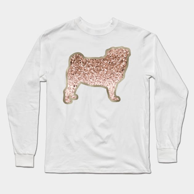 Sparkling rose gold Pug Long Sleeve T-Shirt by RoseAesthetic